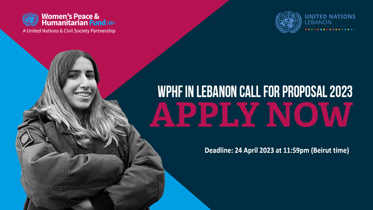 UN_Lebanon's tweet photo. The #UNLebanon has launched the 3rd @wphfund #Call4Proposal in 🇱🇧, which focuses on underserved areas and/or people &amp; aims to enhance &amp; improve women &amp; girls:

✅Protection
✅Work in peacebuilding

Apply today👇 
https://t.co/cnkrhm8GuT  

@unwomenlebanon https://t.co/rbVcuQF4qR