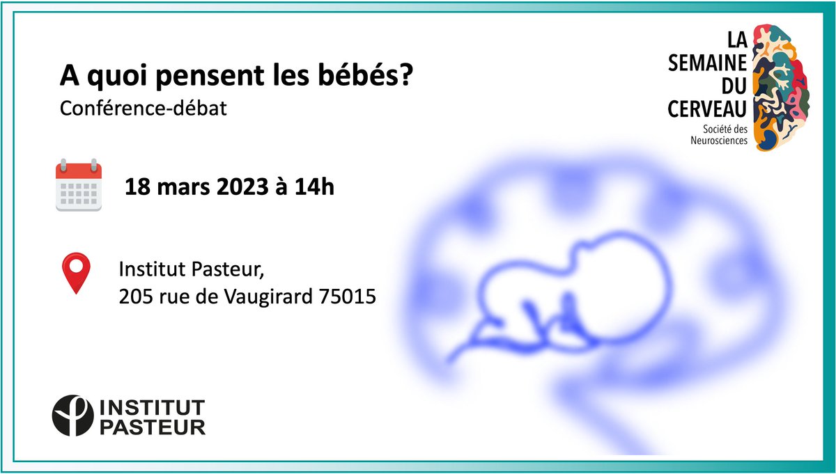 Neuroscience Department - Institut Pasteur (@ipneuro) on Twitter photo 📢Encore quelque jours pour vous inscrire à la conférence-débat "A quoi pensent les bébés ?" <a href="/institutpasteur/">Institut Pasteur, since 1887</a>. <a href="/ThomasBourgeron/">Thomas Bourgeron</a>, Alex de Carvalho, <a href="/LaurianneCab/">Laurianne Cabrera</a> et Karine Durand essayeront de repondre à cette et à vos questions. <a href="/Semaine_Cerveau/">Semaine du Cerveau</a> <a href="/CerveauEn/">Cerveau En Seine</a> 📢Encore quelque jours pour vous inscrire à la conférence-débat "A quoi pensent les bébés ?" <a href="/institutpasteur/">Institut Pasteur, since 1887</a>. <a href="/ThomasBourgeron/">Thomas Bourgeron</a>, Alex de Carvalho, <a href="/LaurianneCab/">Laurianne Cabrera</a> et Karine Durand essayeront de repondre à cette et à vos questions. <a href="/Semaine_Cerveau/">Semaine du Cerveau</a> <a href="/CerveauEn/">Cerveau En Seine</a>