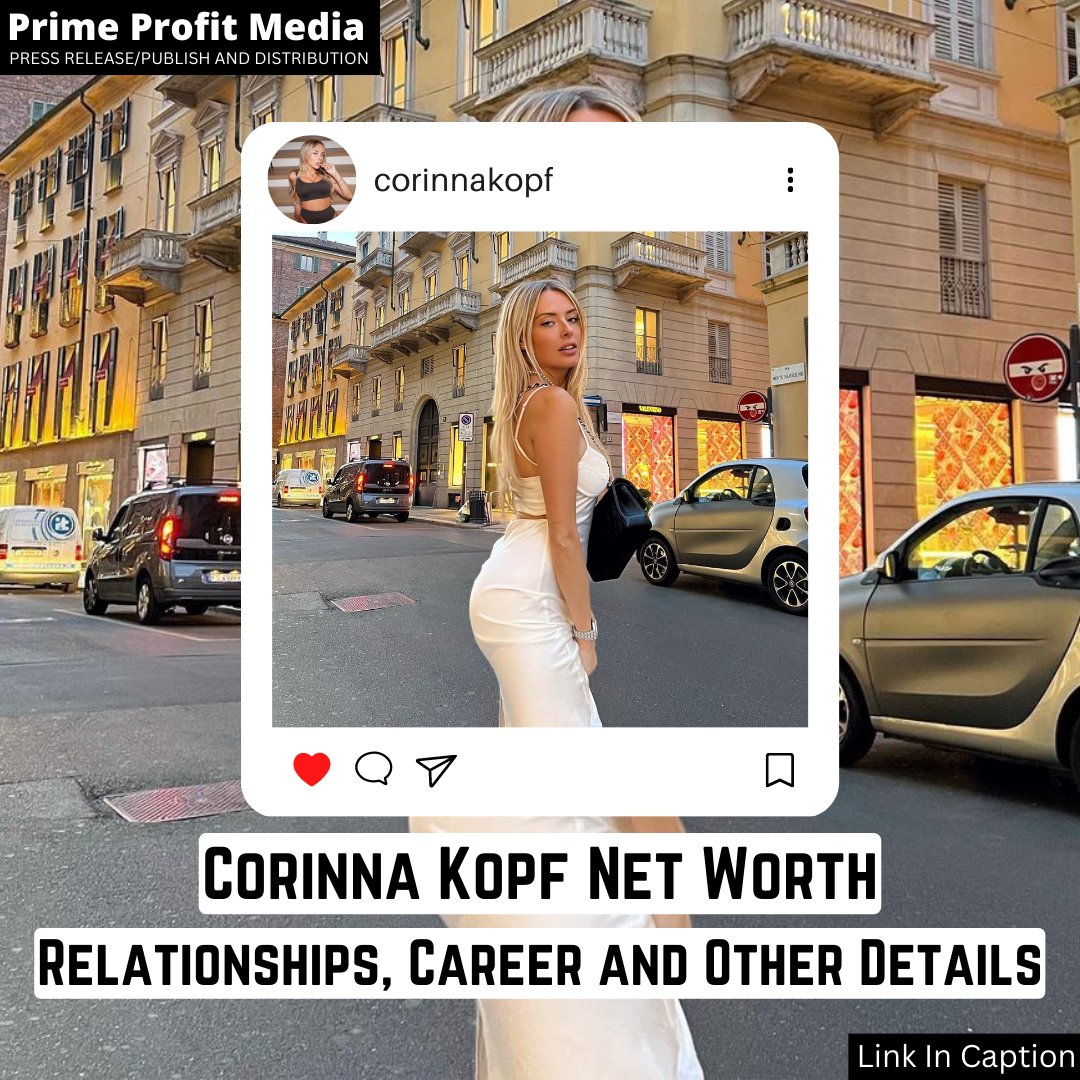 Primeprofitmed1's tweet photo. Know everything about Corinna Kopf including her net worth, relationships, and career here: https://t.co/uzc7TheEMM
#primeprofitmedia #corinnakopf #corinnakopfedit #celebritystyle #networthupdate #relationship #detailsmatter #careergoals #entertainmentindustry #entertainmentblog https://t.co/fRYOCLnNns