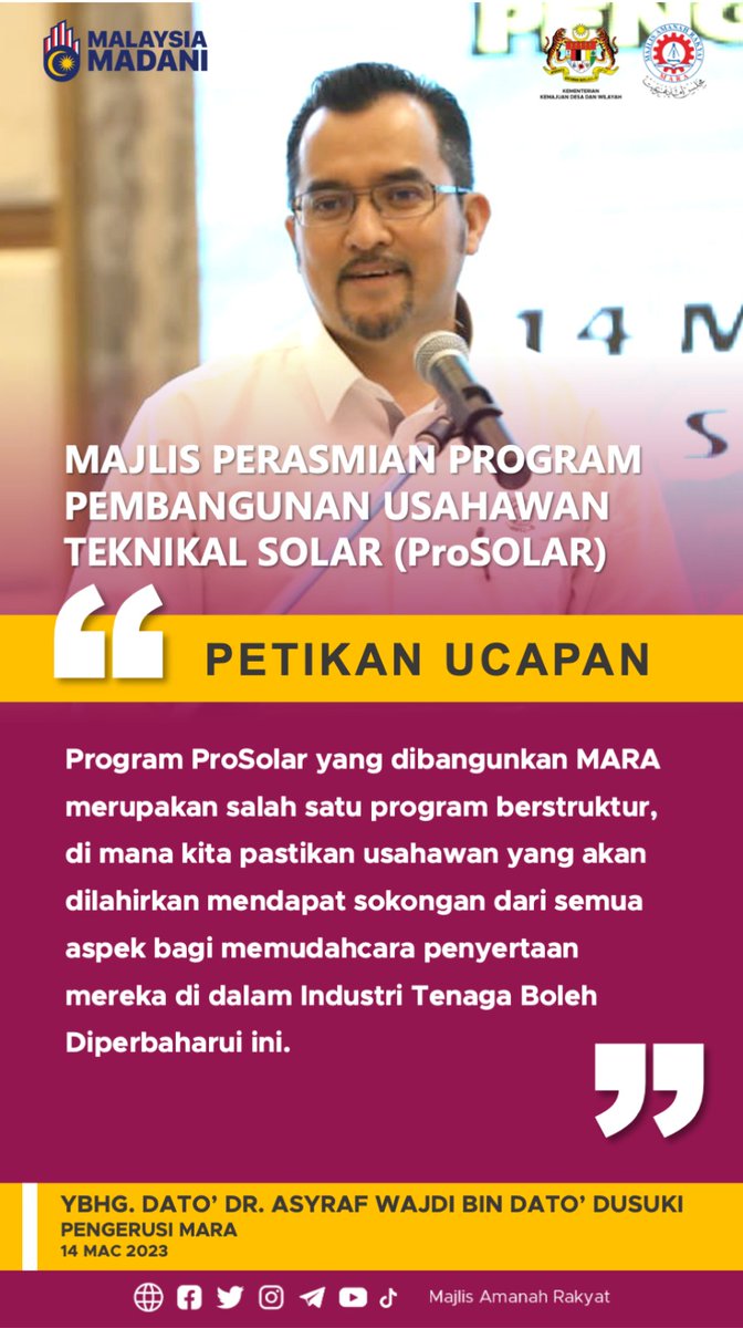 maragov's tweet photo. Petikan ucapan YBhg. Dato’ Dr. Asyraf Wajdi bin Dato’ Dusuki, Pengerusi MARA sempena Majlis Perasmian Program Pembangunan Usahawan Teknikal Solar (ProSOLAR)

#kkdw
#luarbandarsejahtera
#majlisamanahrakyat
#amanahrakyat
#keusahawananmara https://t.co/kwKfMtVq7k