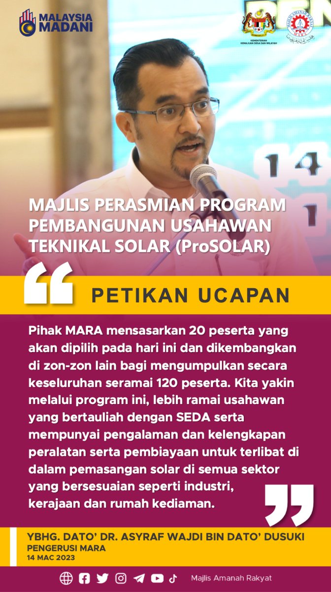 maragov's tweet photo. Petikan ucapan YBhg. Dato’ Dr. Asyraf Wajdi bin Dato’ Dusuki, Pengerusi MARA sempena Majlis Perasmian Program Pembangunan Usahawan Teknikal Solar (ProSOLAR)

#kkdw
#luarbandarsejahtera
#majlisamanahrakyat
#amanahrakyat
#keusahawananmara https://t.co/kwKfMtVq7k