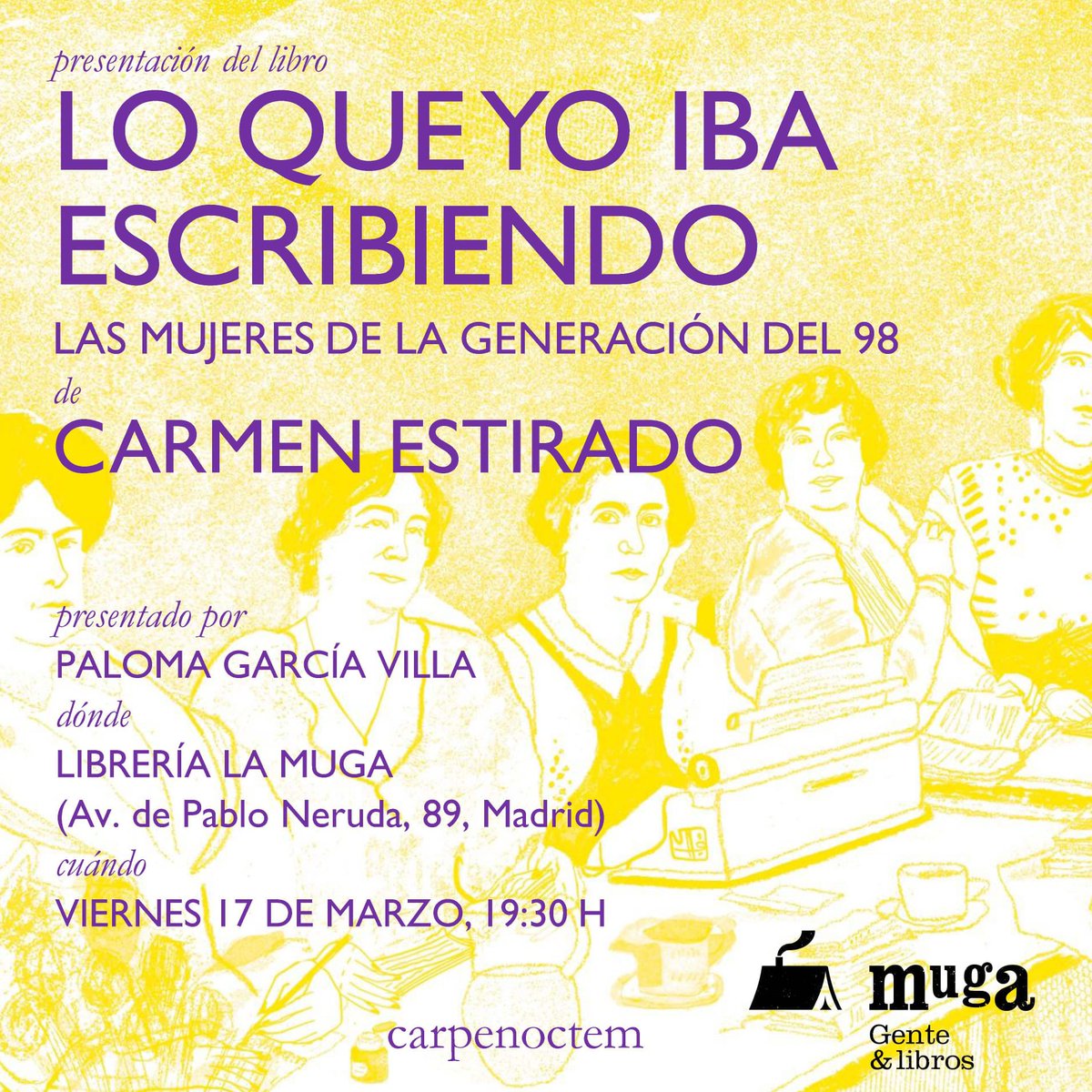 PalomaPgv's tweet photo. El viernes nos vemos en la @mugalibros para la presentación del libro “Lo que yo iba escribiendo” de Carmen Estirado. 
Hablaremos de las mujeres de la generación del 98.

Os esperamos 💜 https://t.co/hqgzXfim2p