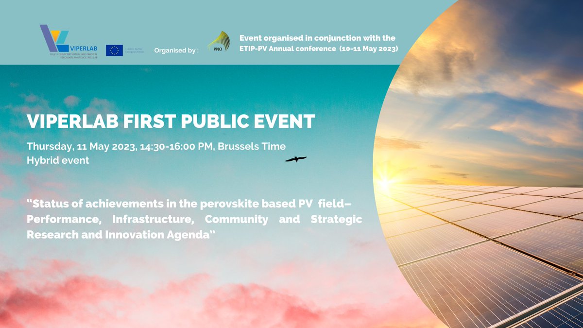 @BelgiumPno is organising the @H2020Viperlab 1️⃣st Public Event in conjunction with the #ETIPPV 𝐀𝐧𝐧𝐮𝐚𝐥 𝐂𝐨𝐧𝐟𝐞𝐫𝐞𝐧𝐜𝐞 𝐞𝐯𝐞𝐧𝐭: etip-pv.eu/events/etip-pv…

☀️Join us on 11 May & learn about the status of achievements in the #perovskite PV field➡️viperlab-kep.eu/webinars.asp?i…