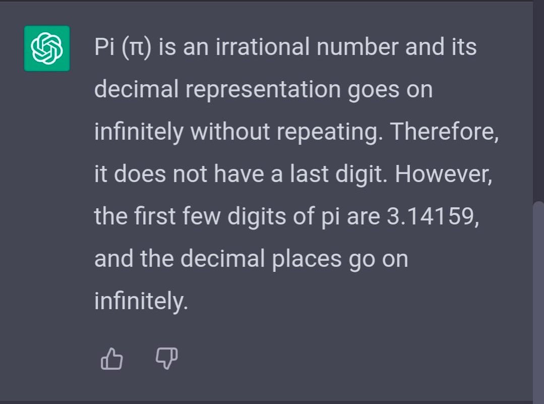 sachin_rt's tweet photo. I asked ChatGPT what is the last digit of Pi? 

Happy #PiDay! 😉 https://t.co/5plkYJOu99
