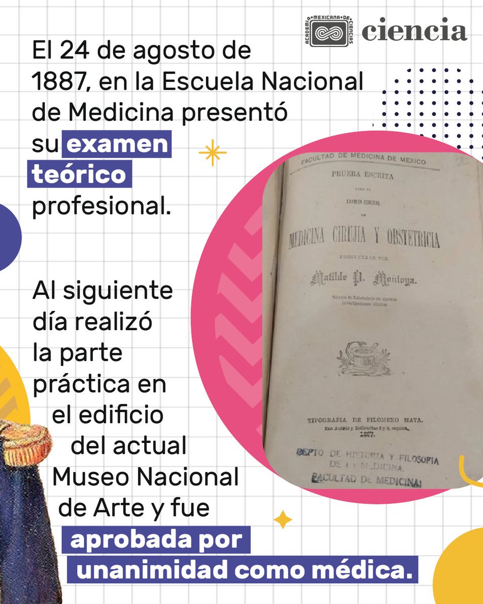 CienciaAMC's tweet photo. #UnDíaComoHoy nació Matilde Montoya. 🩺⚕️💊

No tuvo un camino fácil para convertirse en la primera mujer graduada de la Escuela Nacional de Medicina, en 1887.  

Conoce más sobre su vida 👉 https://t.co/wWHwRKfIqk

#MujeresEnLaCiencia
@FacMedicinaUNAM https://t.co/cVtErx2cWU
