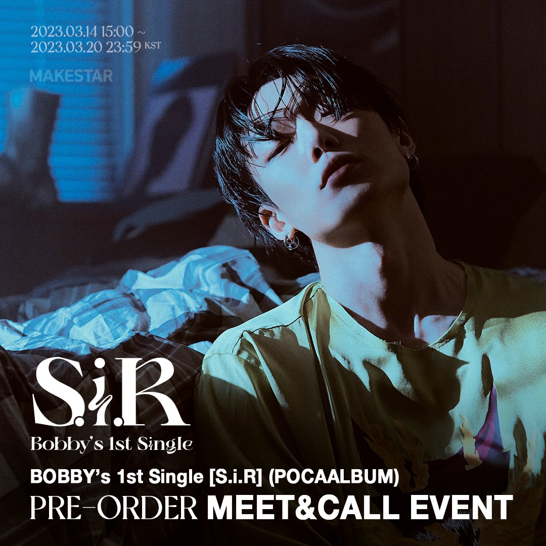 Makestarcorp's tweet photo. #BOBBY 1st Single [#SiR] (POCAALBUM) Pre-Order Meet&amp;Call Event Open!

🖤대면 응모자 미공개 메세지 포토카드
🖤영통 응모자 미공개 셀카 양면 포토카드
🖤대면, 영통 당첨자 중 사인 폴라로이드
🖤홍보 당첨자 #바비 사인 포토카드

📆~03.20 23:59 (KST)
🔗https://t.co/GRWjUxqiZm https://t.co/KxAzkcLrbI