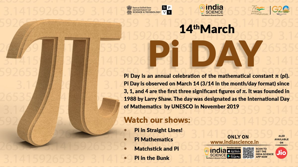 Pi Day is an annual celebration of the mathematical constant π (pi). #Pi_Day is observed on March 14 (3/14 in the month/day format) since 3, 1, and 4 are the first three significant figures of π. @PMOIndia @DrJitendraSingh @IndiaDST @PrinSciAdvGoI @DBTIndia @CSIR_IND