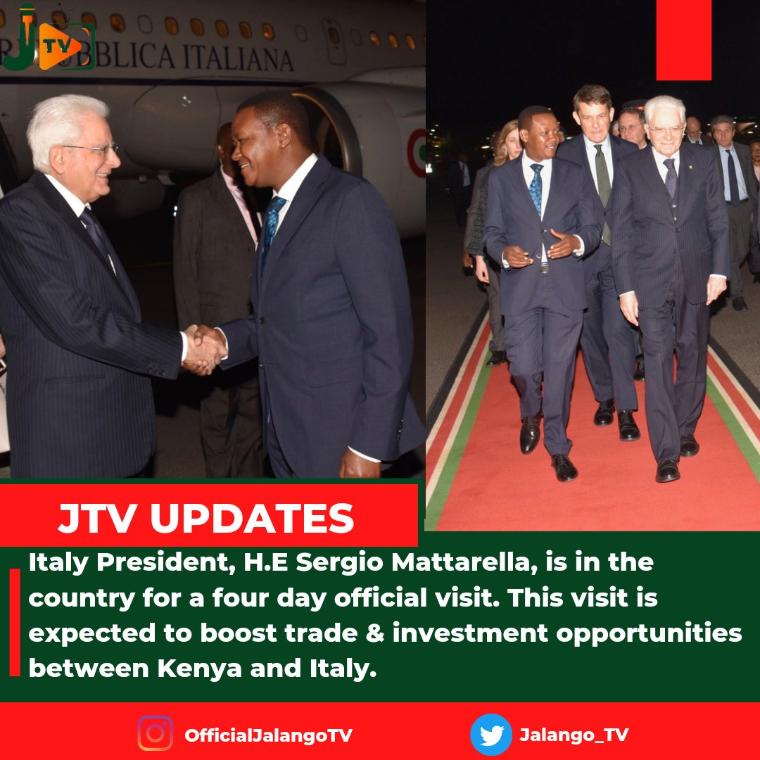 #JTVUpdates : Italy President, H.E Sergio Mattarella, is in the country for a four day official visit. This visit is expected to boost trade &amp; investment opportunities between Kenya and Italy.

#JalangoTV