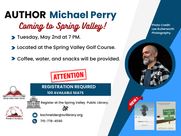 Humorist/author Michael Perry to appear @ Spring Valley Golf Course Tues, May 2 @ 7 PM! Coffee, water, &amp; snacks provided.

Event is free but registration req'd. To register email kschneider@svlibrary.org or call 715-778-4590.
#writing #fortyacresdeep #40AD #wisconsin #farm #book