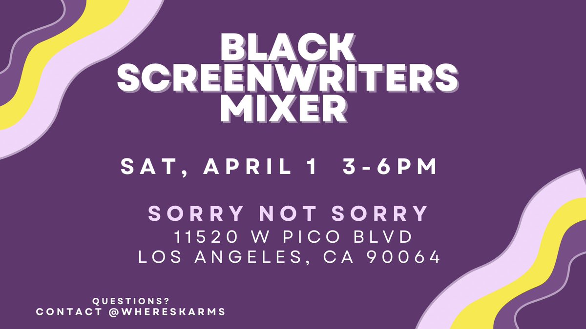 whereskarms's tweet photo. Come join us at our next Black Screenwriters Mixer on April 1st! 

RSVP: https://t.co/d06UUqmBwY

Questions? Message @whereskarms https://t.co/JUSdegJNYY