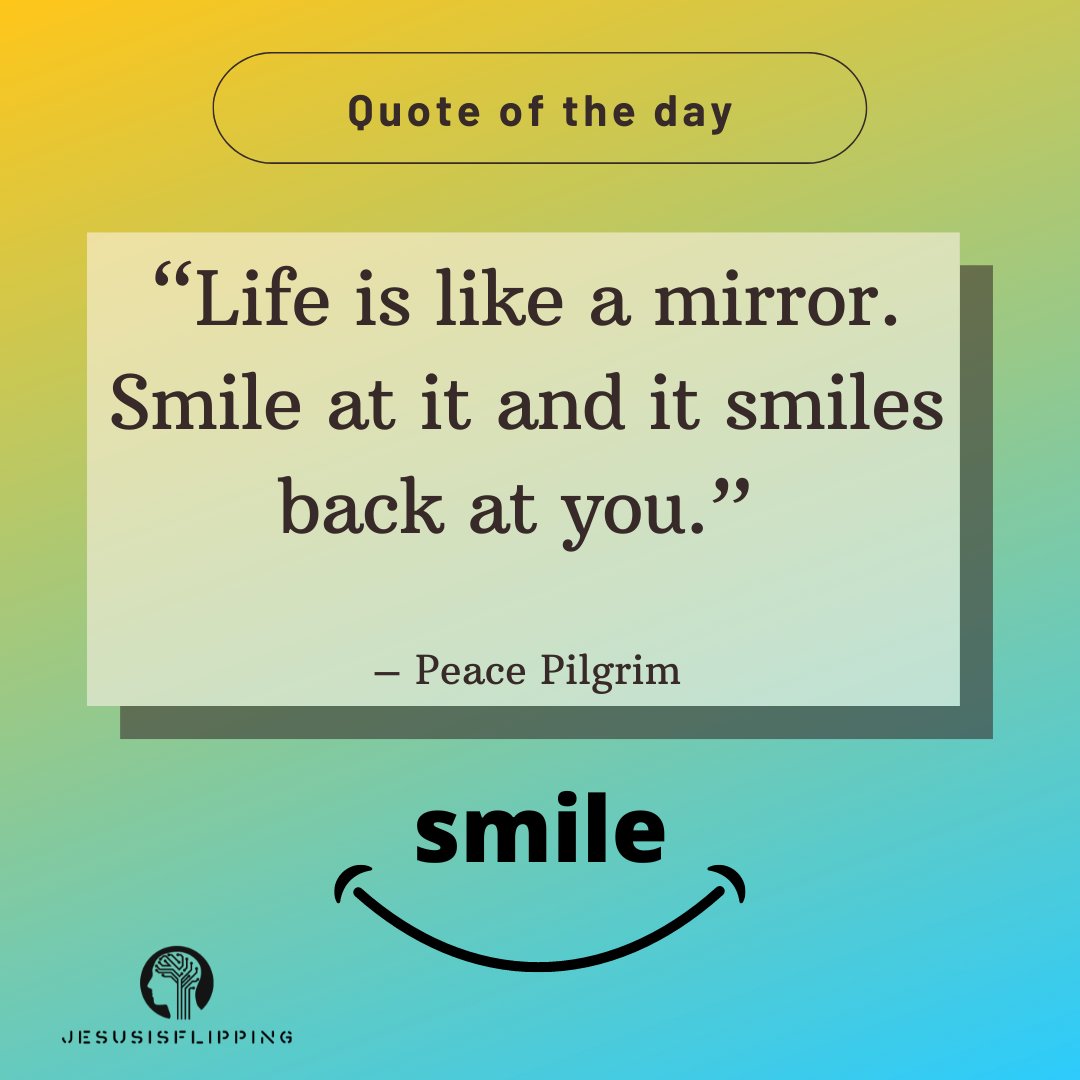 flipped_quotes's tweet photo. “Life is like a mirror. Smile at it and it smiles back at you.” – Peace Pilgrim
#goodmorning #quotes #motivation #flippedquotes #HaveAGreatDay #quoteoftheday #HappyTuesday https://t.co/08xxbd4XzN