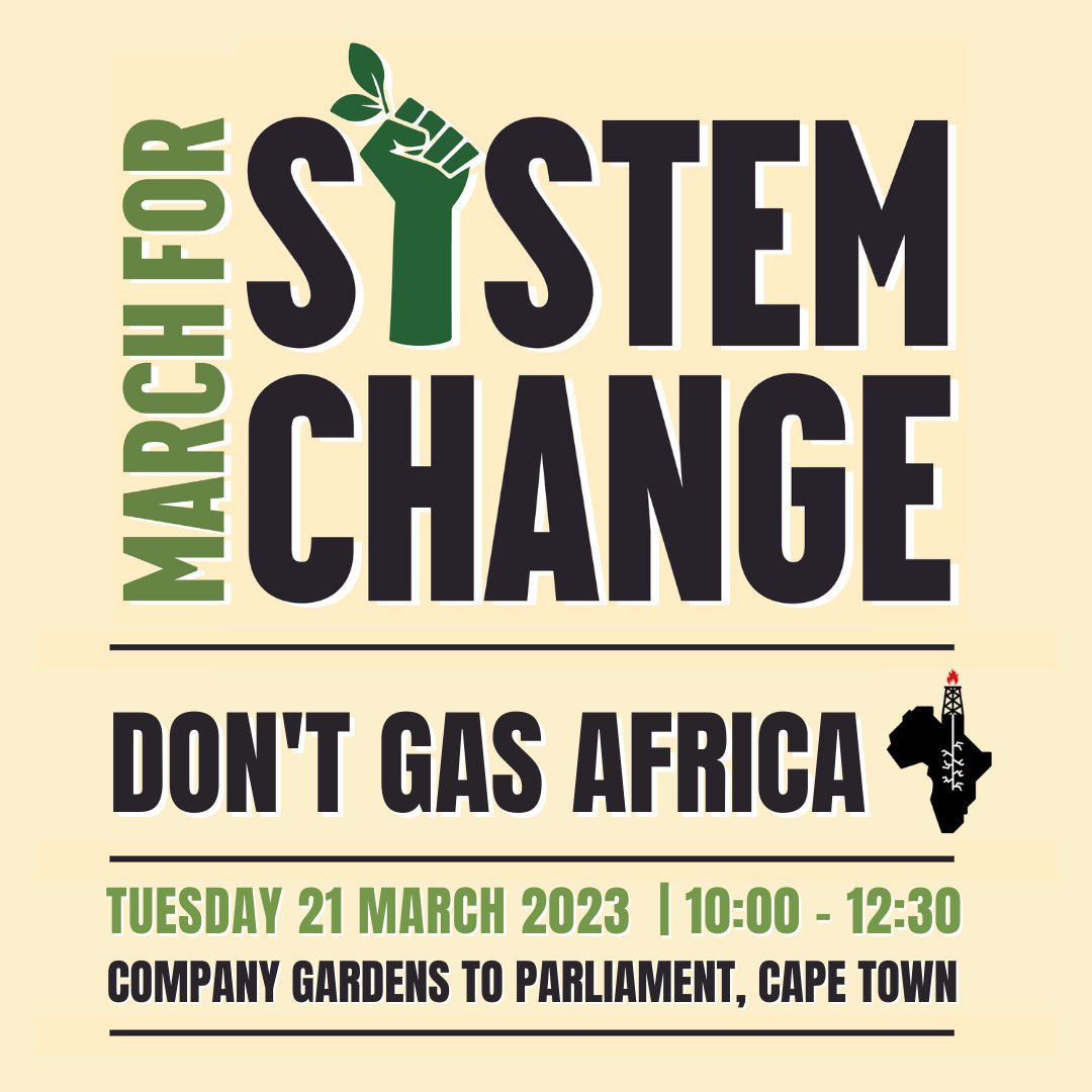 🌍 South Africa is the biggest emitter on the continent. We owe it to the planet, people, and the future generations to come to call for a #justtransition. Let’s demand change together at the #MarchforSystemChange #DontGasAfrica 21 March 2023✊marchforsystemchange.org.za