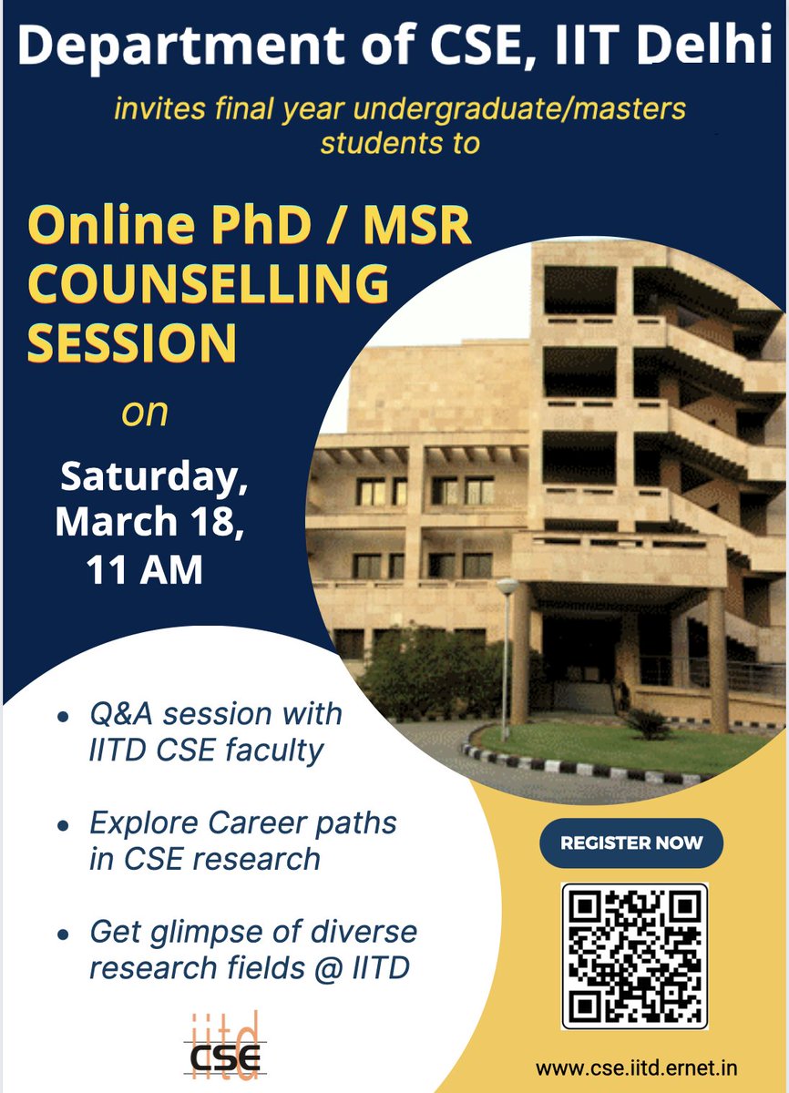iitdelhi's tweet photo. The Department of #ComputerScience and #Engineering at #IITDelhi is organising an online "PhD/MSR Counselling Session" on Saturday, March 18th, from 11:00 a.m. to 12:30 p.m.

Interested students may register by March 16th- https://t.co/ey5ifsBvHd https://t.co/h6KTzMJ3rh