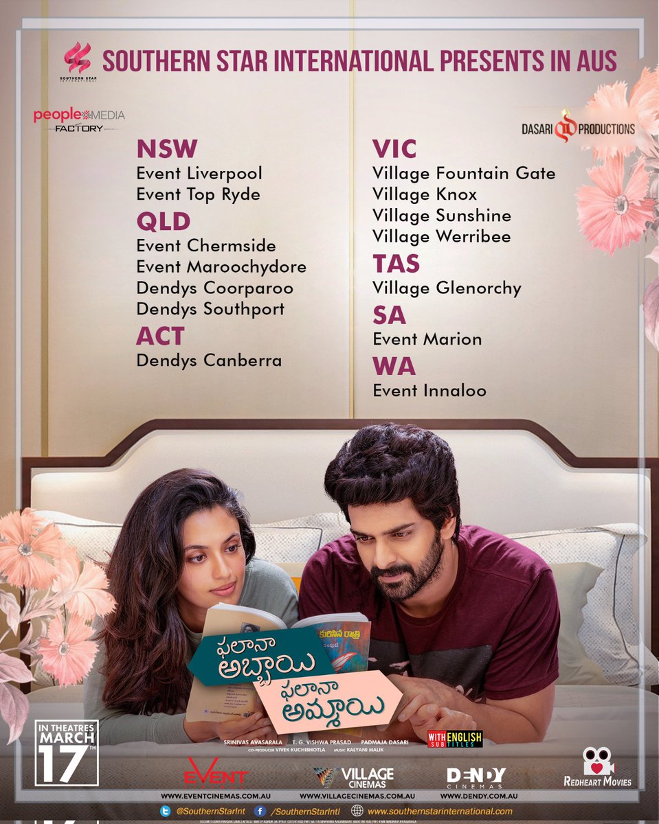 Here is the 
#PhalanaAbbayiPhalanaAmmayi 
Australia theatres list 🤩

#PAPA Aus 🇦🇺 release by <a href="/SouthernStarInt/">Southern Star Intl</a>

#PAPA
#PAPAFromMarch17

<a href="/IamNagashaurya/">Naga Shaurya</a> #MalavikaNair
#SrinivasAvasarala <a href="/vishwaprasadtg/">Vishwa Prasad</a>
<a href="/vivekkuchibotla/">Vivek Kuchibhotla</a> <a href="/EventTuggerah/">EventCinemasTuggerah</a>
<a href="/VillageCinema/">Village Cinemas</a> #DasariProductions