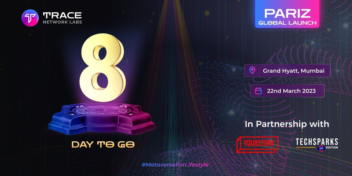 trace_network's tweet photo. ⏱️ 8 DAYS TO GO⏱️

In just 8 days, @trace_network will be launching @ParizMetaverse, the world's first fully functional #Metaverse for Fashion & Lifestyle...

📍At @_TechSparks Mumbai 
🤝In partnership with @YourStoryCo
📅On 22nd Mar'23

Meet us there..

#MetaverseForLifestyle $TRACE