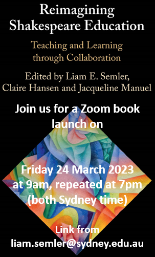 Shakes_Reloaded's tweet photo. Please join us for a zoom book launch of Reimagining Shakespeare Education! Friday 24 March, 9am, repeated at 7pm (both Sydney time). All welcome! Shakespeare, collaborative projects, community engagement, educational theory. Link from liam.semler@sydney.edu.au https://t.co/2b0u7S4jOm