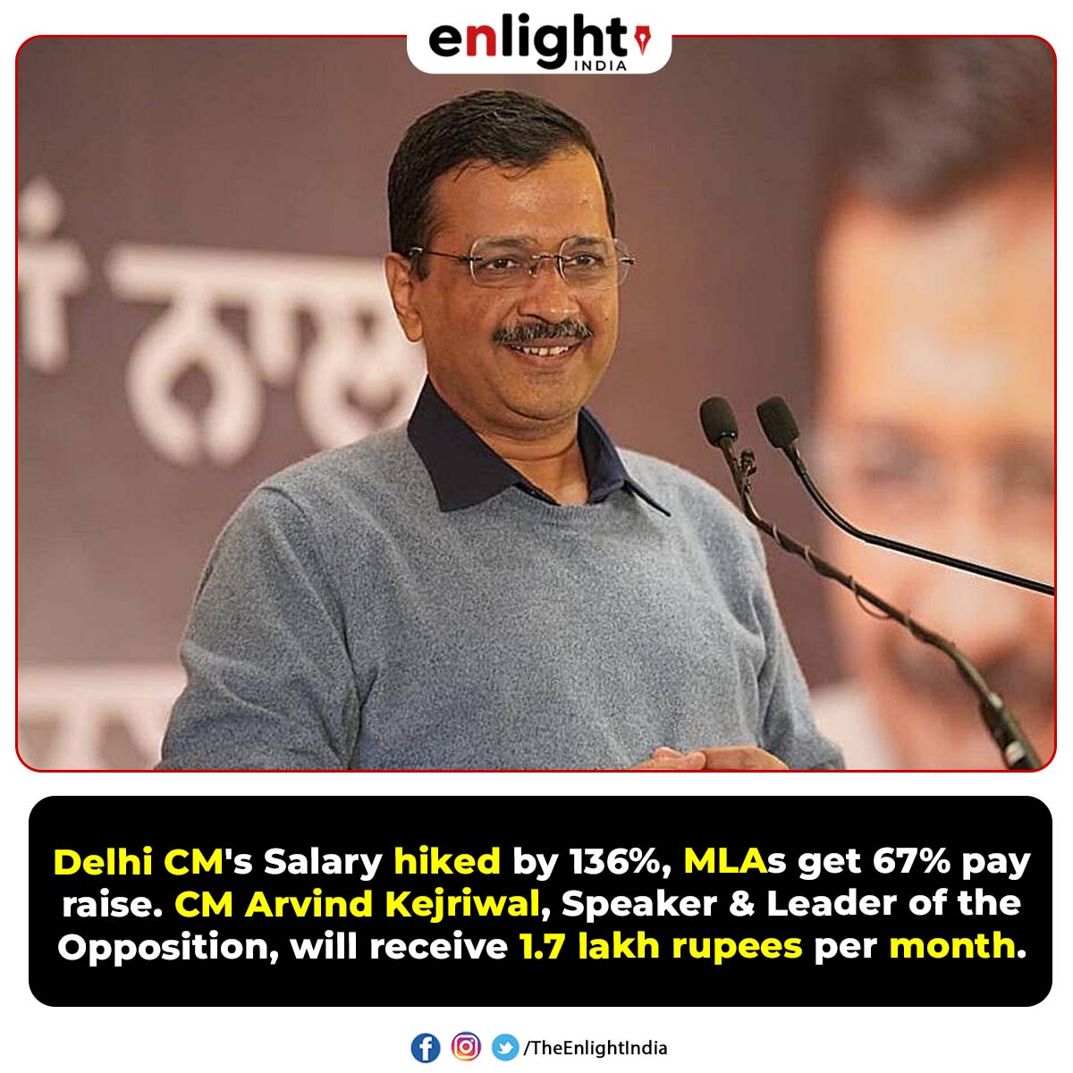 Enlight India on Twitter "Delhi CM's Salary hiked by 136, MLAs get 67