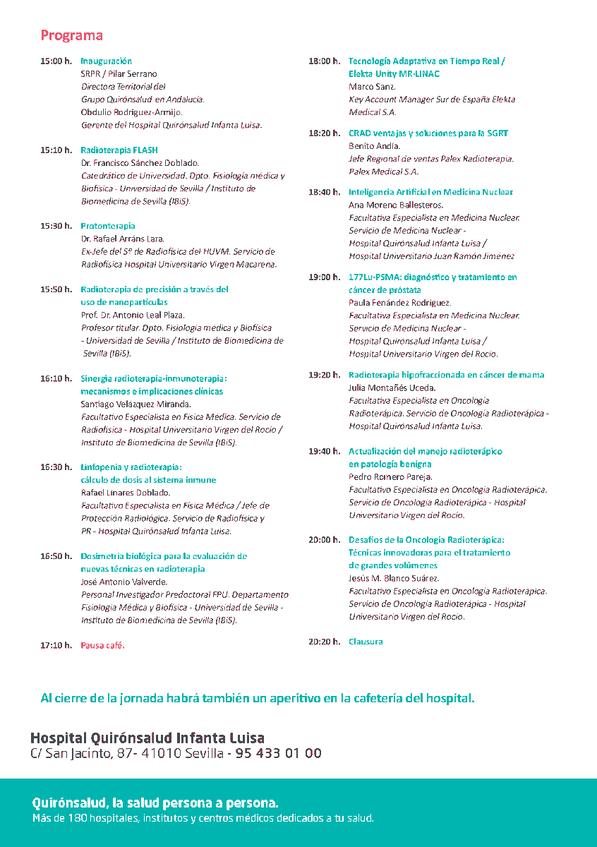 Jornada científica "Temas actuales en Física Médica, 
Radioterapia y Medicina Nuclear". Organizada por el Servicio de Radiofísica y Protección Radiológica 
del <a href="/InfantaLuisaHos/">Hosp Infanta Luisa</a> #FisicaMedica