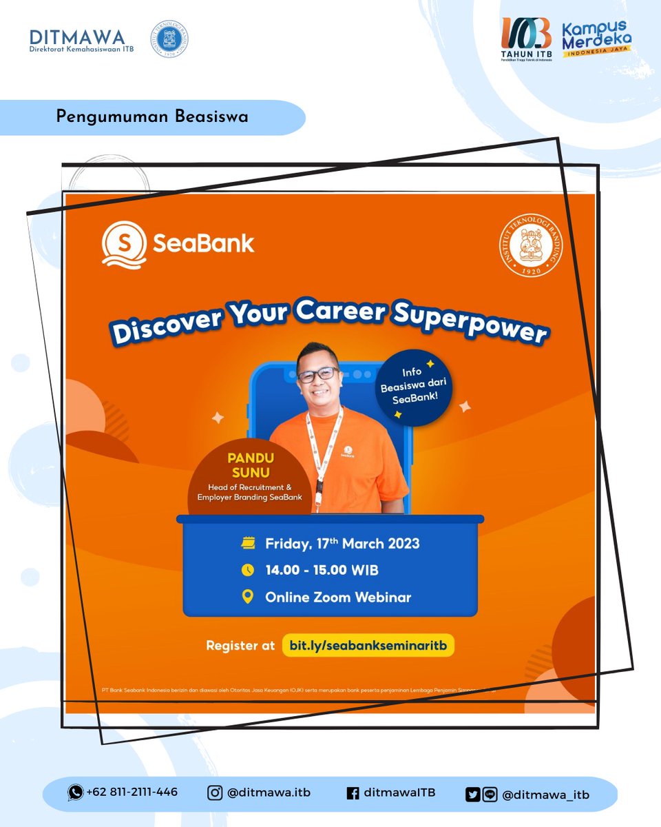 ditmawa_itb's tweet photo. [Webinar SeaBank Tahun 2023]

#seabankforuniversity #BeasiswaITB #beasiswa #ditmawaITB #DitmawaJuara #ITBproud #ITBevent #kemahasiswaanitb
#AIRkaraktermahasiswaitb #adaptif #integritas #rendahhati #Seabank https://t.co/M5pq0NnIZm
