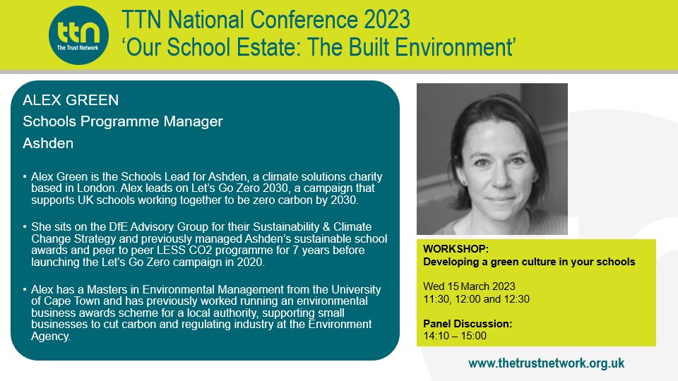 One more day to go until our sold out #TTN23 conference. We are pleased to be joined by Alex Green from <a href="/Ashden_org/">Ashden☀️🌎💡</a>  who will be delivering a keynote called Developing a green culture in your schools. #goodestatesmanagement #greenculture