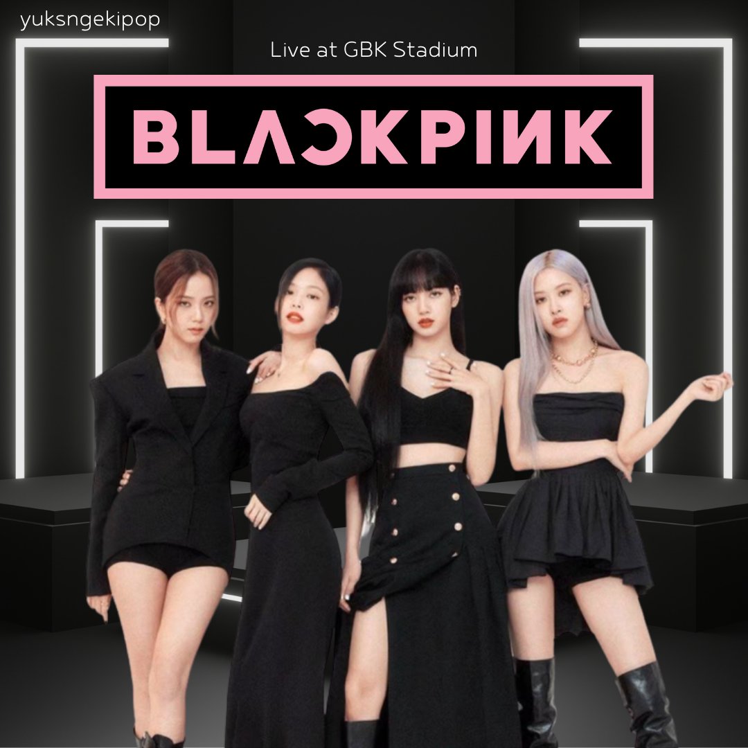 yuksngekipop's tweet photo. Girlgroup asal Korea yang beranggotakan Jisoo, Jennie, Rose dan Lisa telah menggelar konser kedua yang bernama BORN PINK World Tour di Gelora Bung Karno Jakarta Pusat https://t.co/f5cv2Qp1cX