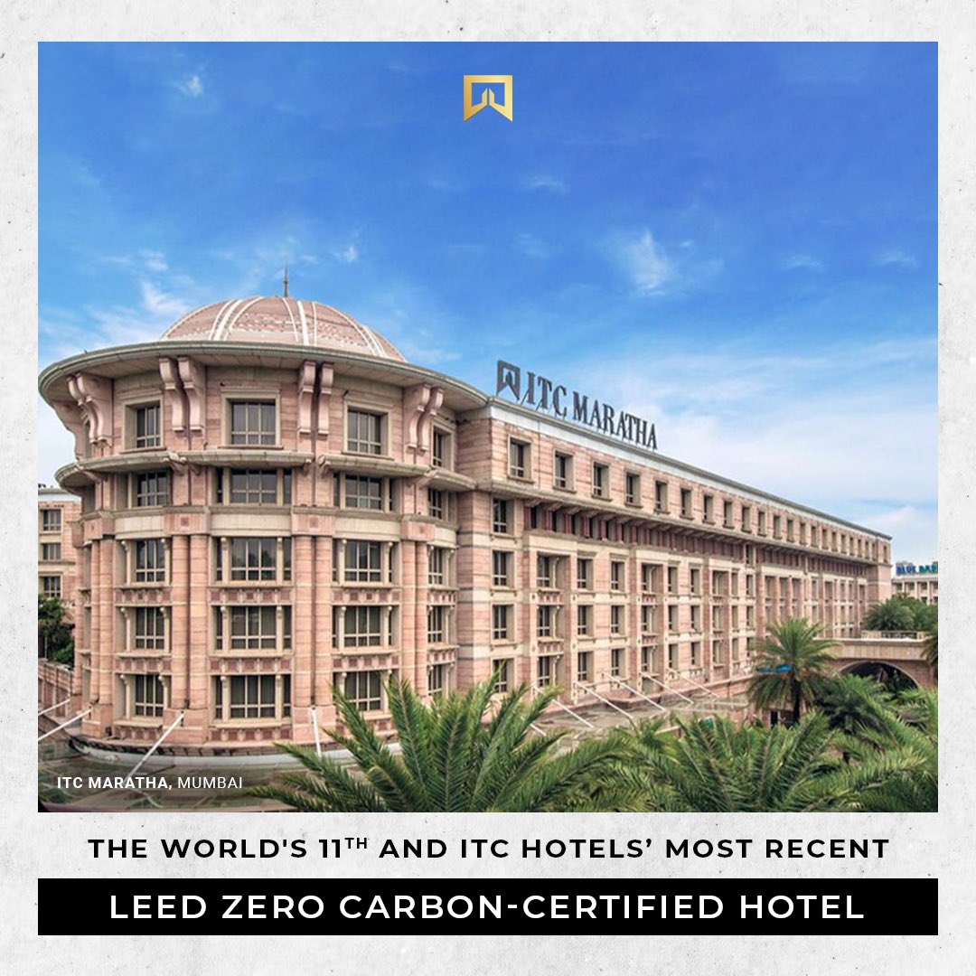 We’re delighted to share that #ITCMaratha, #Mumbai has been certified as a #LEED Zero Carbon Hotel- a recognition that stands testament to our guiding philosophy of #ResponsibleLuxury. - Awarded by the U.S. Green Building Council.