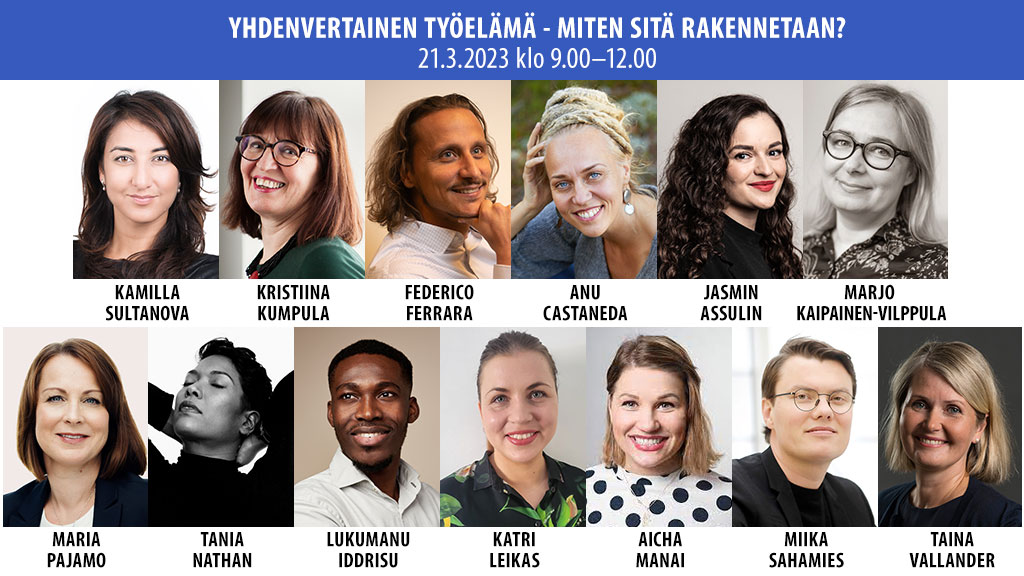 Miten yhdenvertaista työelämää rakennetaan?

Rasisminvastaisen viikon seminaarissa 21.3.2023 käsitellään työelämän yhdenvertaisuutta. 

👉 Ilmoittaudu mukaan: punainenristi.fi/rasisminvastai… <a href="/oikeusmin/">Oikeusministeriö</a> <a href="/PunainenRisti/">Suomen Punainen Risti</a>.