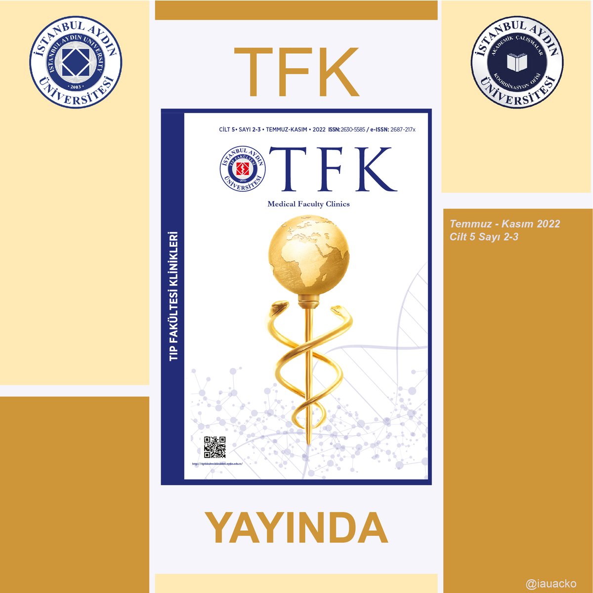 TFK dergisi Temmuz- Kasım 2022 (Yıl 5 Sayı 2-3) sayısı yayımlanmıştır. Aşağıdaki linkten ulaşabilirsiniz. Keyifli okumalar dileriz.
bit.ly/3yAOMIS

#iauacko#iaukampus