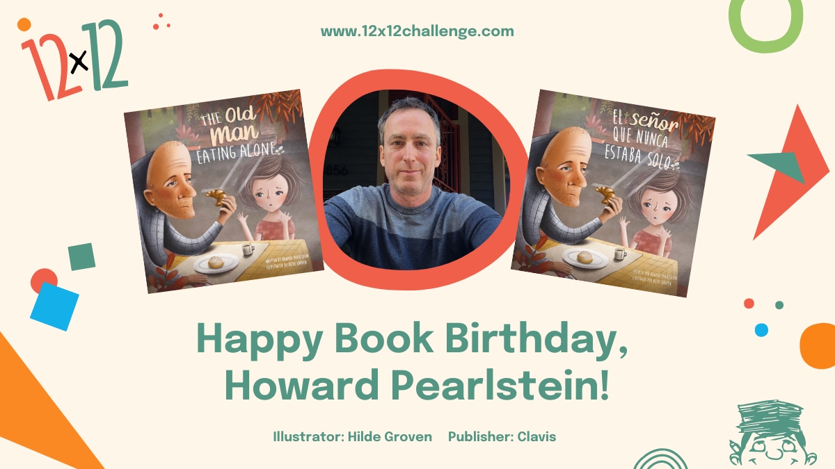 Yay! #12x12PB member <a href="/howpearlstein/">Howard Pearlstein</a>'s #picturebook, THE OLD MAN EATING ALONE / EL SEÑOR QUE NUNCA ESTABA SOLO, illustrated by Hilde Groven and published by <a href="/clavisbooks/">Clavis Publishing</a>, is available today in TWO languages.

Check it out: bit.ly/book-birthday

#newbook #booklaunch