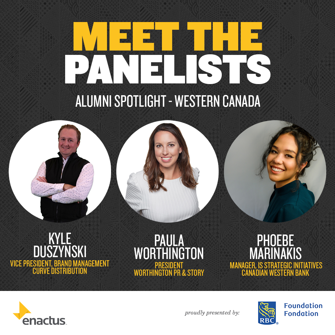 Enactus_Canada's tweet photo. Meet the panelists presenting at our Alumni Spotlight, proudly presented by @RBC Foundation at #EnactusRegionals - Western Canada! https://t.co/yyE2UIkfdR