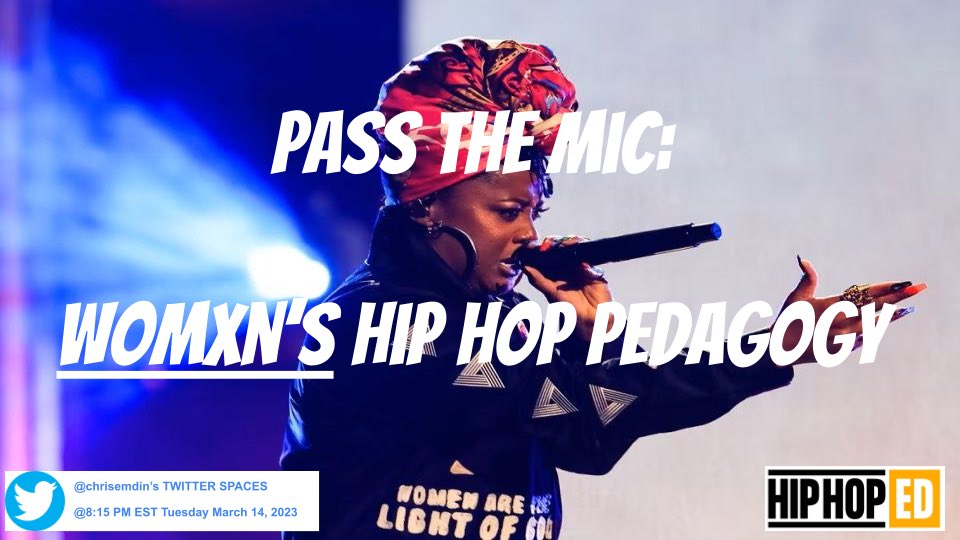 Tonight 8:15 pm EST Join us as we pass the 🎤 exclusively to our Sisters. “Pass the Mic:Womxn’s Hip Hop Pedagogy” Join us on <a href="/chrisemdin/">Christopher Emdin</a> spaces #HipHopEd