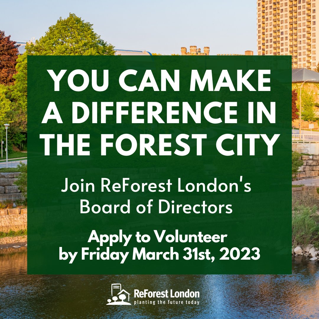 ReForest London is currently recruiting volunteer Board Directors who are action-oriented and looking to make a long-lasting environmental impact on our community. Apply by March 31, 2023, or share the opportunity with a friend. reforestlondon.ca/board-and-comm…