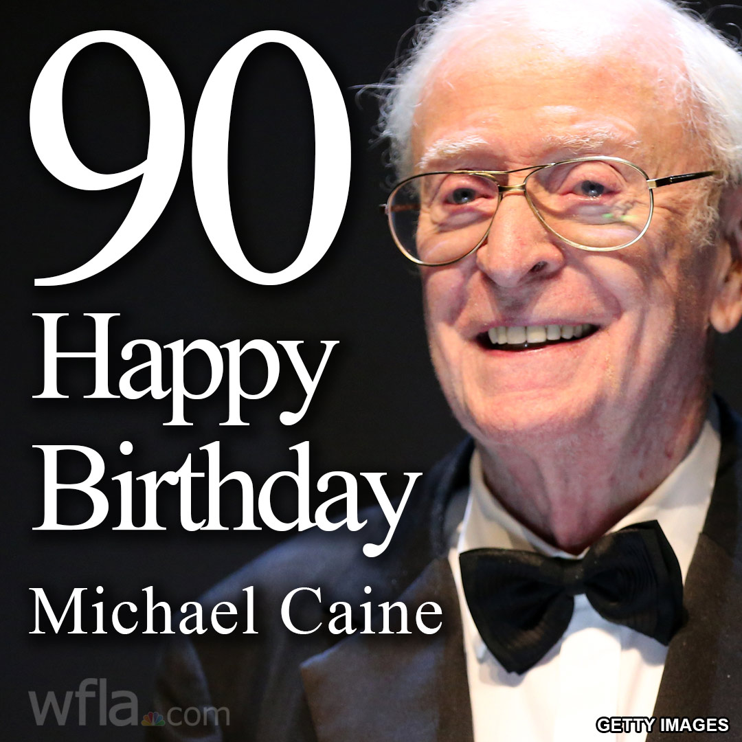 HAPPY BIRTHDAY, MICHAEL CAINE! The British film icon is turning 90 today!  