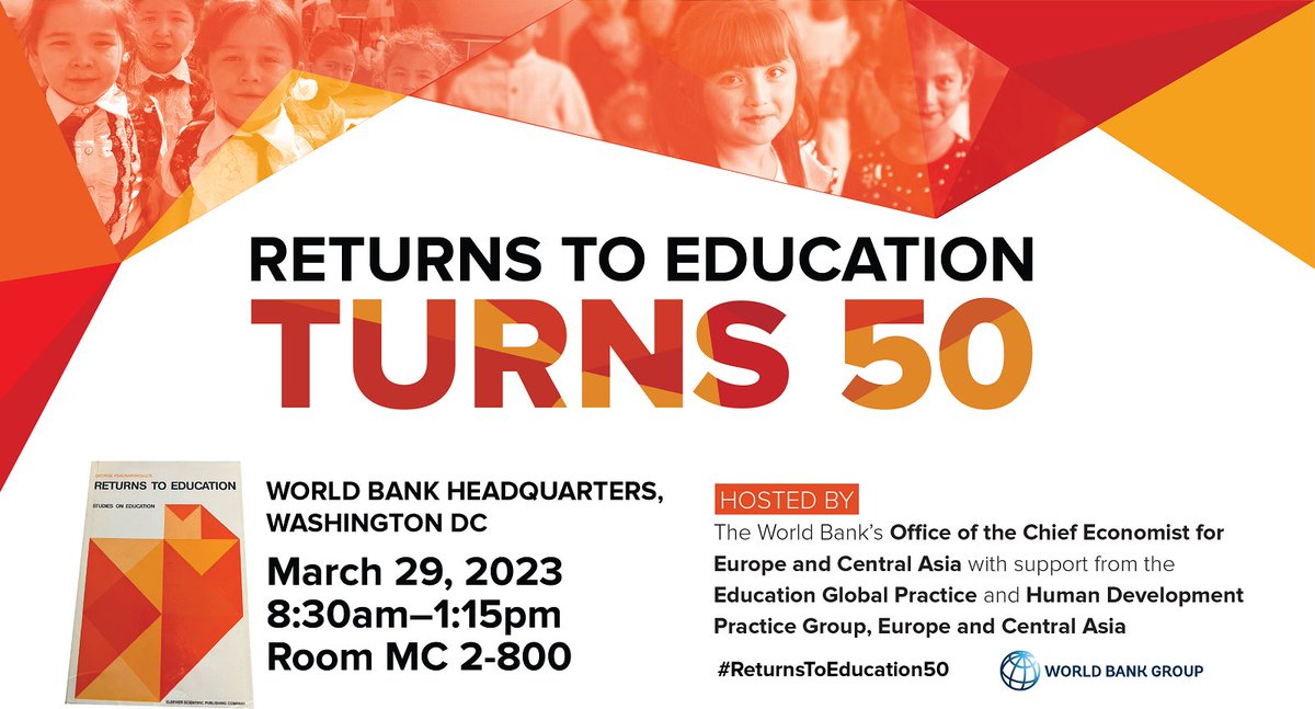 This year marks 50 years since the release of the groundbreaking book “Returns to Education.” Join us for a discussion on this work's influence starting 8:30AM EDT on March 29.

Agenda, speakers, and live cast link available here: wrld.bg/uaJJ50NhSH4 #ReturnsToEducation50