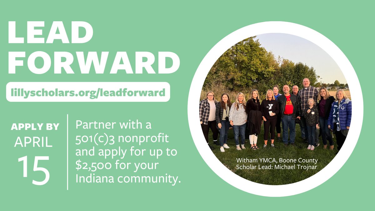 We are just over one month out from the April 15 Lead Forward Community Grants deadline!  All Lilly scholars are eligible to partner with a 501(c)3 nonprofit organization to apply for up to $2,500 to improve their Indiana community. Start your application lillyscholars.org/leadforward