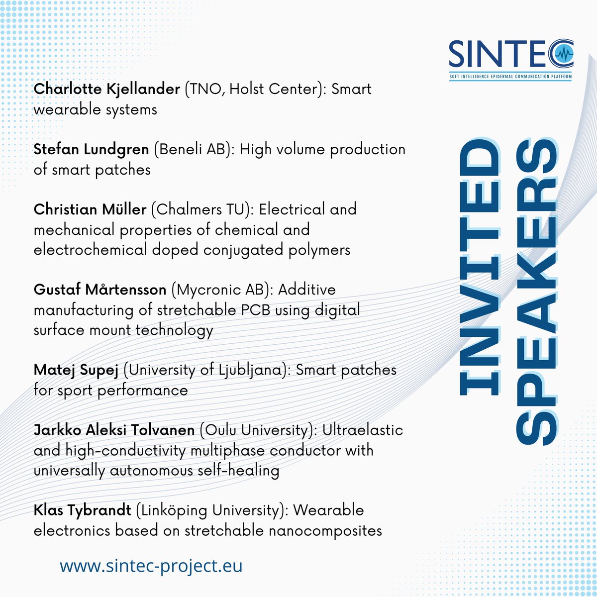 persimmoneu's tweet photo. π Get ready for the #SINTEC Project Final Workshop on "Smart Bioelectronic and Wearable Systems" happening in Uppsala from 26-28 April 2023.
π Join us to discover cutting-edge advancements in wearable technology! Discover the invited speakers below π
#SmartBioelectronics https://t.co/8Bc5f01CQm