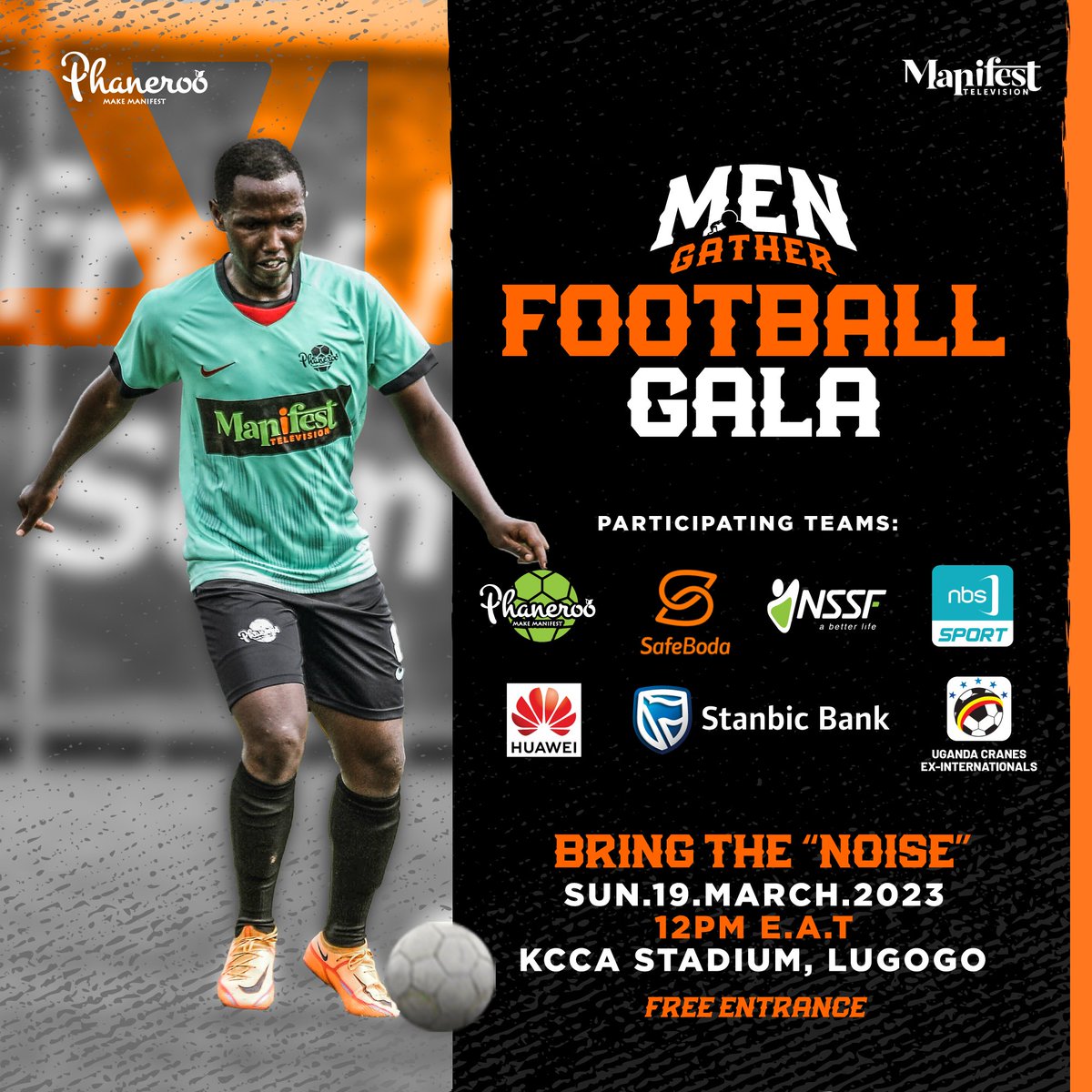 Phanerookampala's tweet photo. 👑MEN GATHER FOOTBALL GALA ⚽

🗓️Sunday 19th March, 2023
⏰12pm 
📍KCCA Stadium, Lugogo
FREE ENTRANCE

#MenGatherVI 
#ManUp https://t.co/rm3e3bNUte