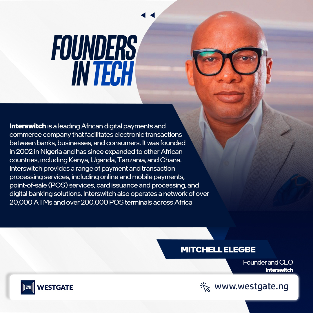 westgateng_'s tweet image. In today&apos;s edition of #foundersintech, features Mitchell Elegbe, Nigerian&apos;s tech founder and often called the Godfather of fintech in Nigeria.

Mitchell Elegbe is the founder and Group Managing Director/CEO of Interswitch, a leading African digital payments and commerce company