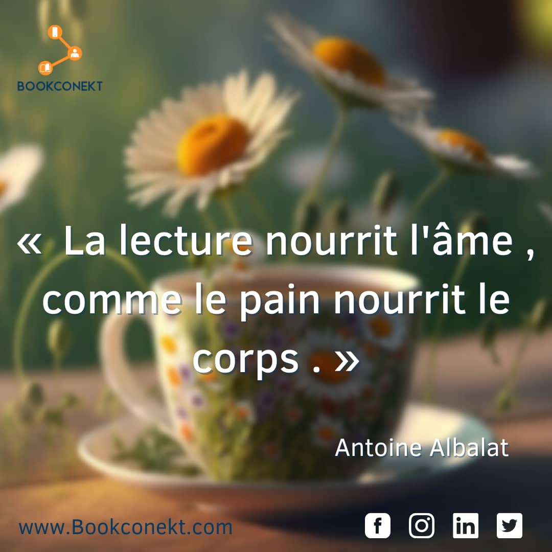 BOOKCONEKT's tweet photo. "La #lecture nourrit l'âme, comme le pain nourrit le corps".

C'est à travers cette citation de Antoine Albalat que nous vous souhaitons une très bonne suite semaine. 🤗🌹😊

BOOKCONEKT, votre librairie 💯 digitale 🙂

#Bookconekt #lecture #livre  #Consommonslelivrebeninois https://t.co/d79hqLVJDq