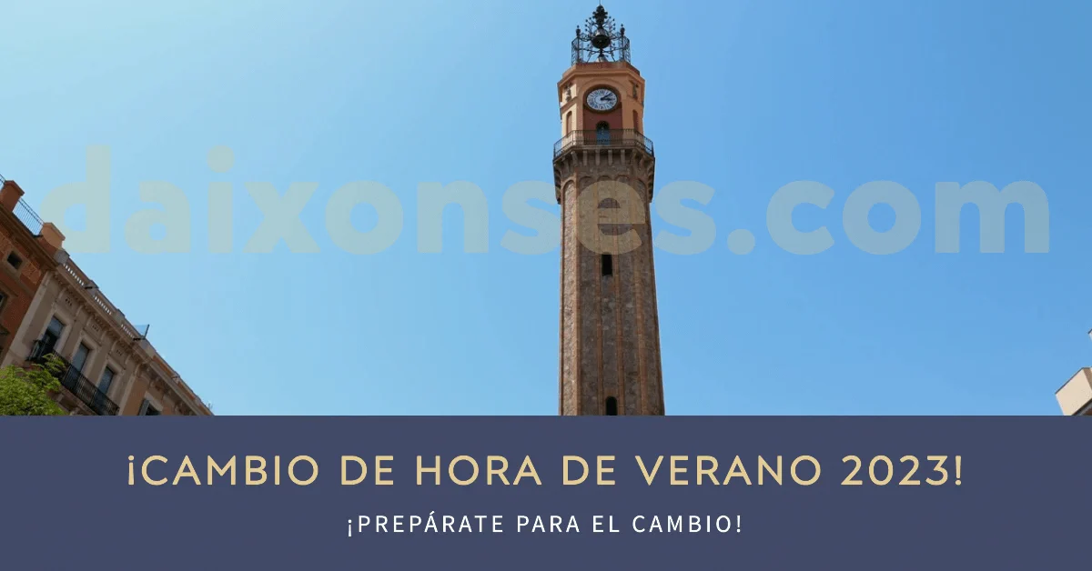 Cuándo es el Cambio de Hora de Verano 2023 en España daixonses.com