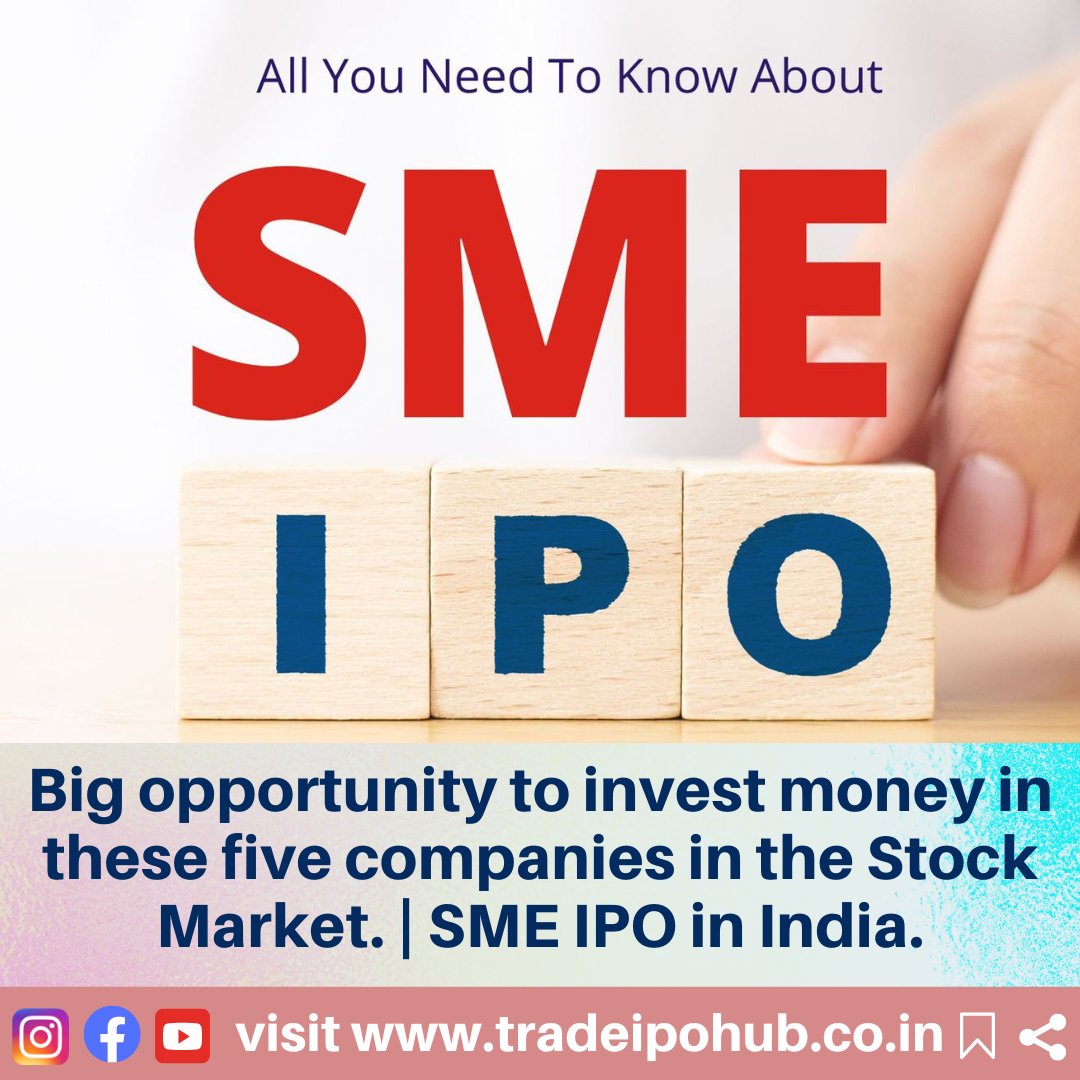 Big opportunity to invest money in these five companies in the Stock Market. | SME IPO in India.

If you want to read the full article, please visit our site tradeipohub.co.in.
 
#investmoneyinipo #markets #upcomingsmeipoinindia #nse #bse #smallandmediumenterprises