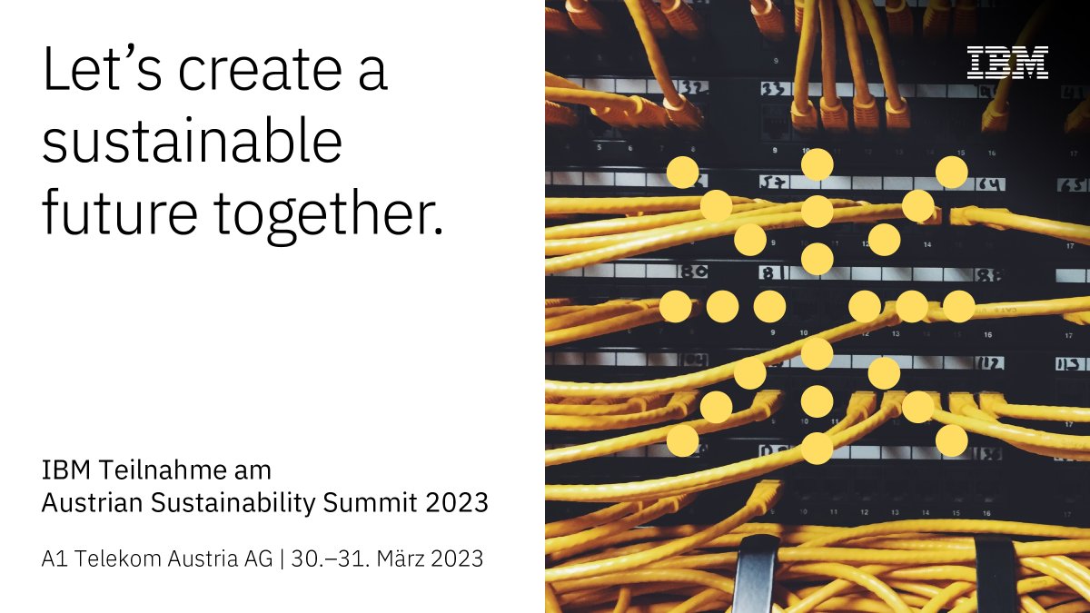 InesFriedl's tweet photo. @IBMDACH am #austriansustainabilitysummit 2023 – 30.-31.03.23. Besuchen Sie unseren Best-Practice-Vortrag (17-17:30 Uhr) und Round Table RT3 (14:15-15:00 &amp; 15-15:45 Uhr) am 30.03.23, sowie unseren #IBM Info-Point. #sustainability #esg #dataandanalytics https://t.co/DSqiSOmLfm https://t.co/61OyFsCVLk