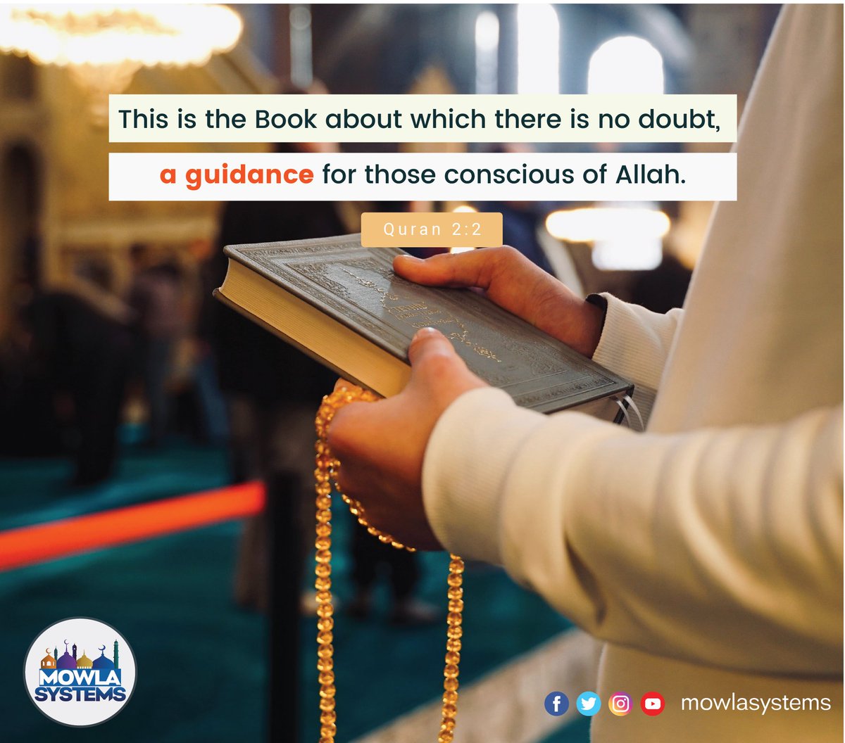 The Quran - A Timeless Guide for All Mankind.

#Quran #Quranicguidance #Quranicteachings #Quran22 #Islamicreminders #guidancefromAllah #Muslims #timlesswisdom #Quranicverses #consciousofAllah #mowlaSystems #masjid_management_system #masjid_mobile_app
