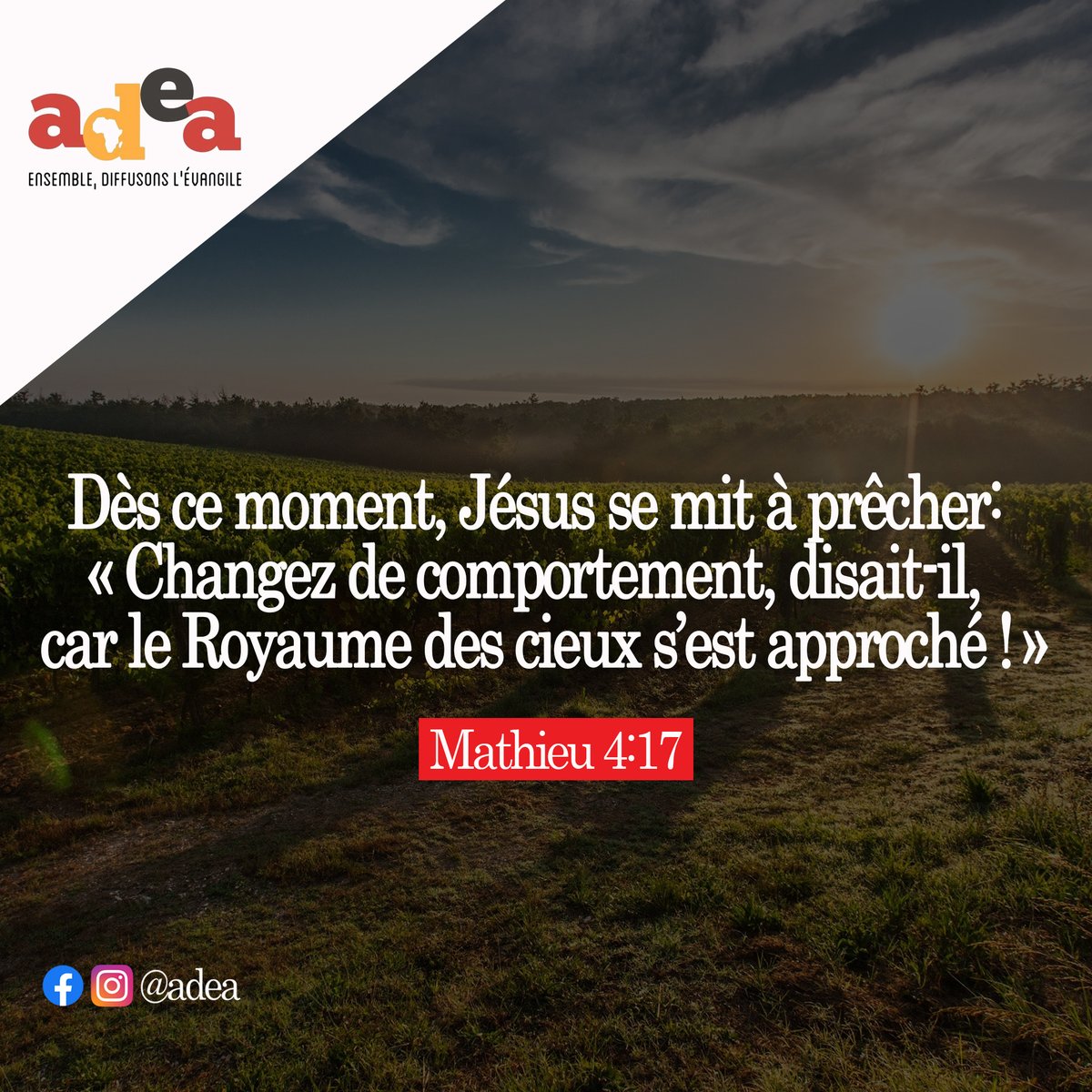 AdeaMedia's tweet photo. Dès ce moment Jésus commença à prêcher, et à dire: Repentez-vous, car le royaume des cieux est proche. https://t.co/jAzVQ3pkbC