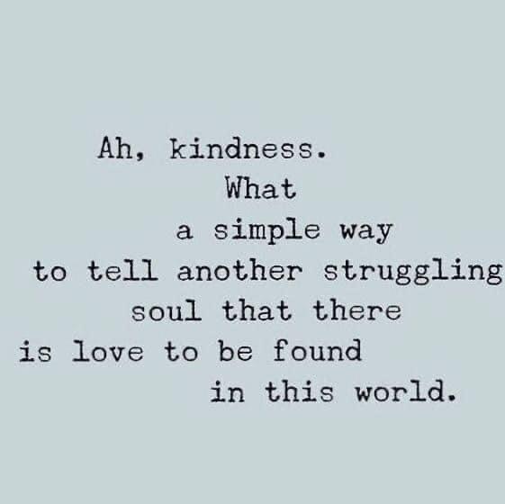Let everything you do, be done with kindness 💚

#WeRHere #MentalHealthMatters