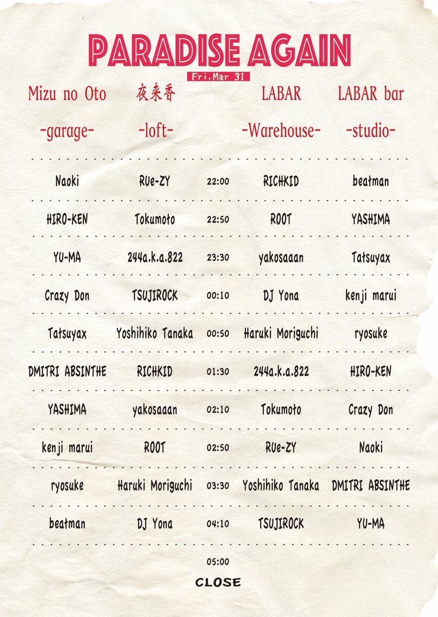 beatman55's tweet photo. Paradise Again Time Table🔥
3/31(金)
22:00-05:00
Entrance ¥1000 ワンドリンク付き

Venues:
@Mizu_no_Oto2017 ,夜来香,@labarjp 
アメリカ村3店舗を繋ぐサーキットイベントを開催!!
いずれか店舗のエントランスお支払い時にお渡しするリストバンドで他店舗にもワンドリンク代のみで入場可能!!

https://t.co/DN3cyPA0F1