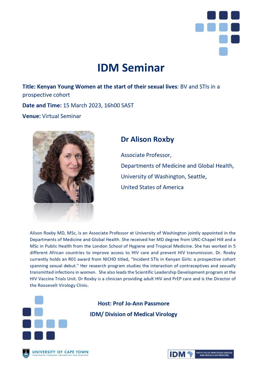 Event Invite: Join our virtual seminar with Alison Roxby on: " Kenyan Young Women at the start of their sexual lives: BV and STIs in a
prospective cohort". Click link to join: bit.ly/3Fpeowq.

When: 15 March 2023, 16h00 SAST