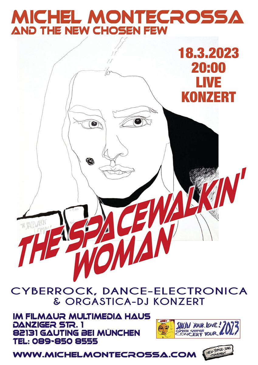 Das ‘THE SPACEWALKIN’ WOMAN’ #Cyberrock KONZERT von Michel Montecrossa, #Mirakali und The New Chosen Few findet am 18. März 2023, im Film... 
prnews24.com/359068/michel-… 
#DanceMusic #Event #FilmaurMultimediaHaus #LiveMusik #LiveKonzert #MünchenGauting #SpaceAge #Veranstaltung