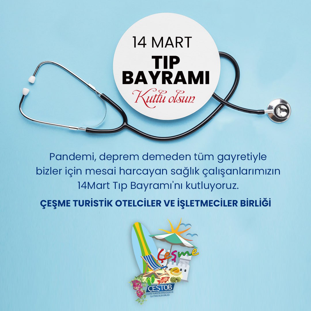 #14marttıpbayramı #çeşme #izmir #cestob