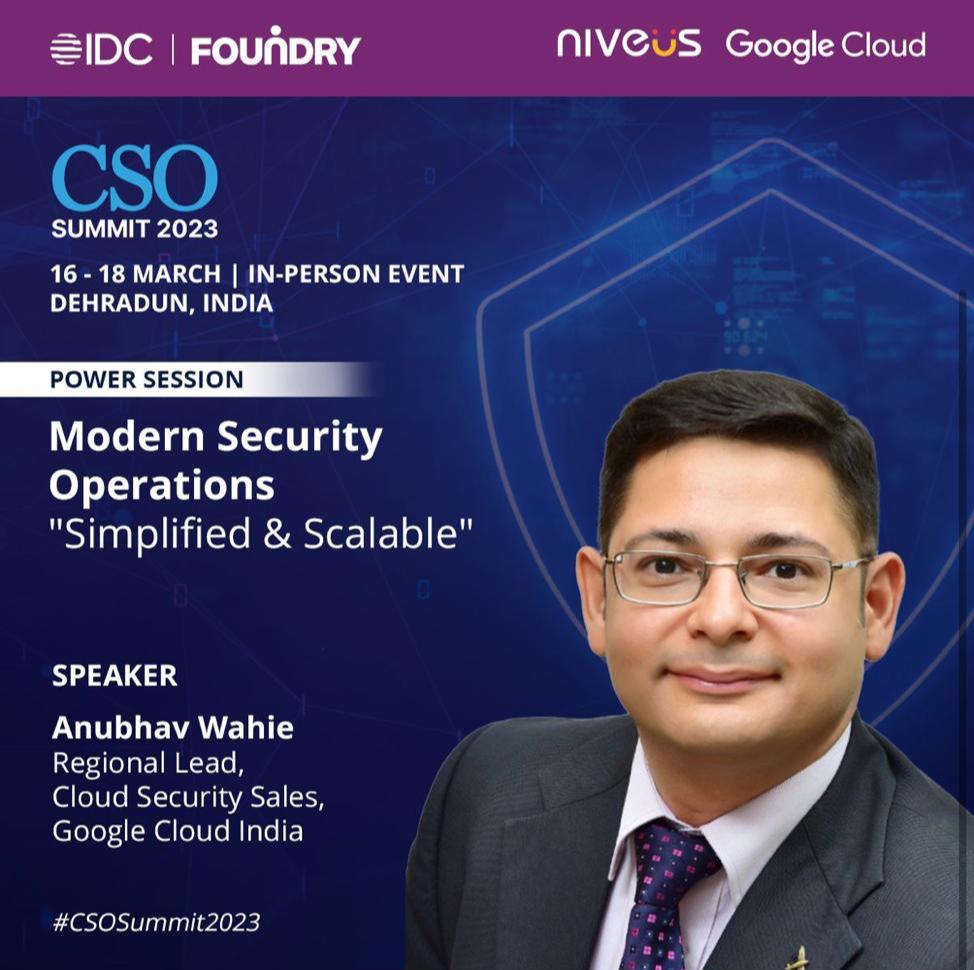 niveussolutions's tweet image. Anubhav Wahie, Regional Lead, Cloud Security Sales at Google Cloud India will be sharing his expertise on &quot;Simplified &amp;amp; Scalable Modern Security Operations”. Come join us at the #CSOSummit, organized by IDC India &amp;amp; Foundry, where we are co-presenters along with Google Cloud.